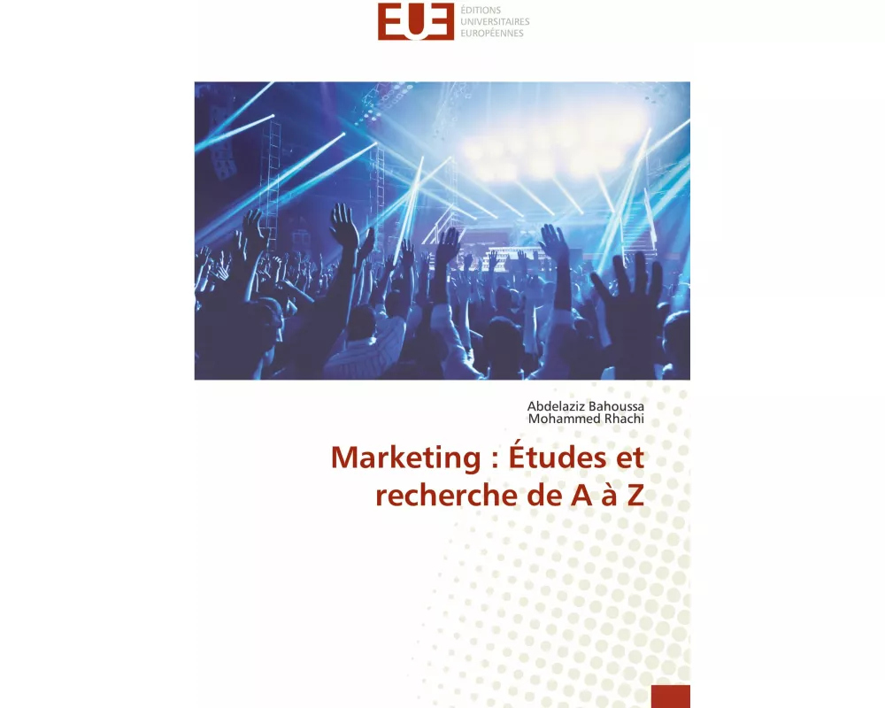 Marketing : Études et recherche de A à Z