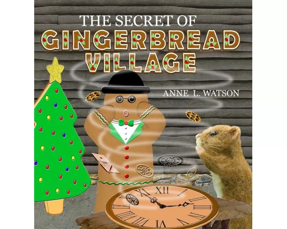 The Secret of Gingerbread Village