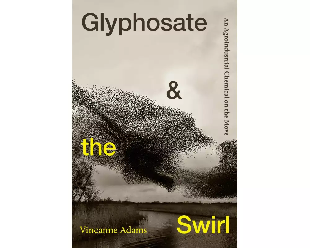 Glyphosate and the Swirl