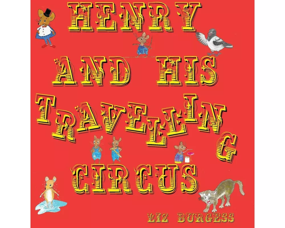 Henry and his Travelling Circus