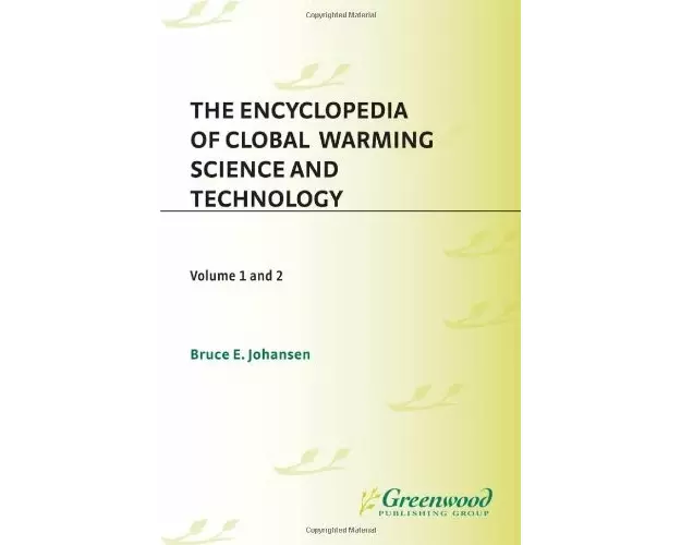 The Encyclopedia of Global Warming Science and Technology