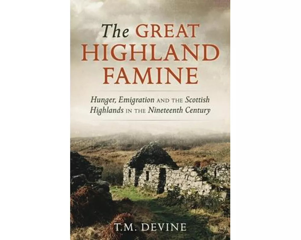 The Great Highland Famine