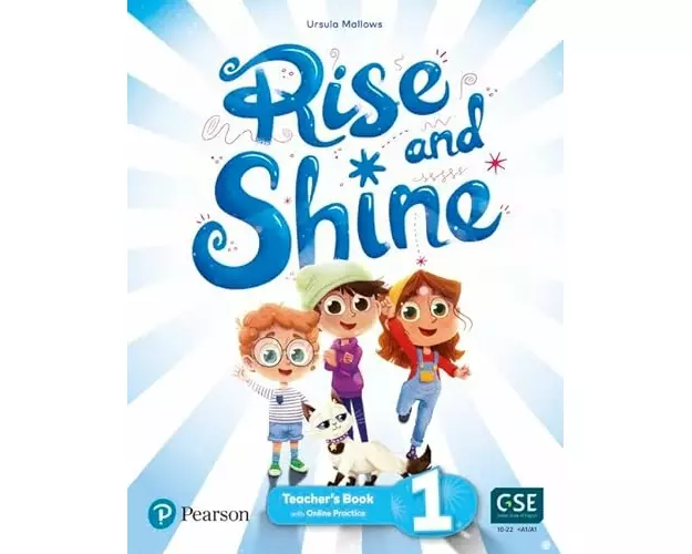 Rise and Shine Level 1 Teacher's Book with Pupil's eBook, Activity eBook, Presentation Tool, Online Practice and Digital Resources