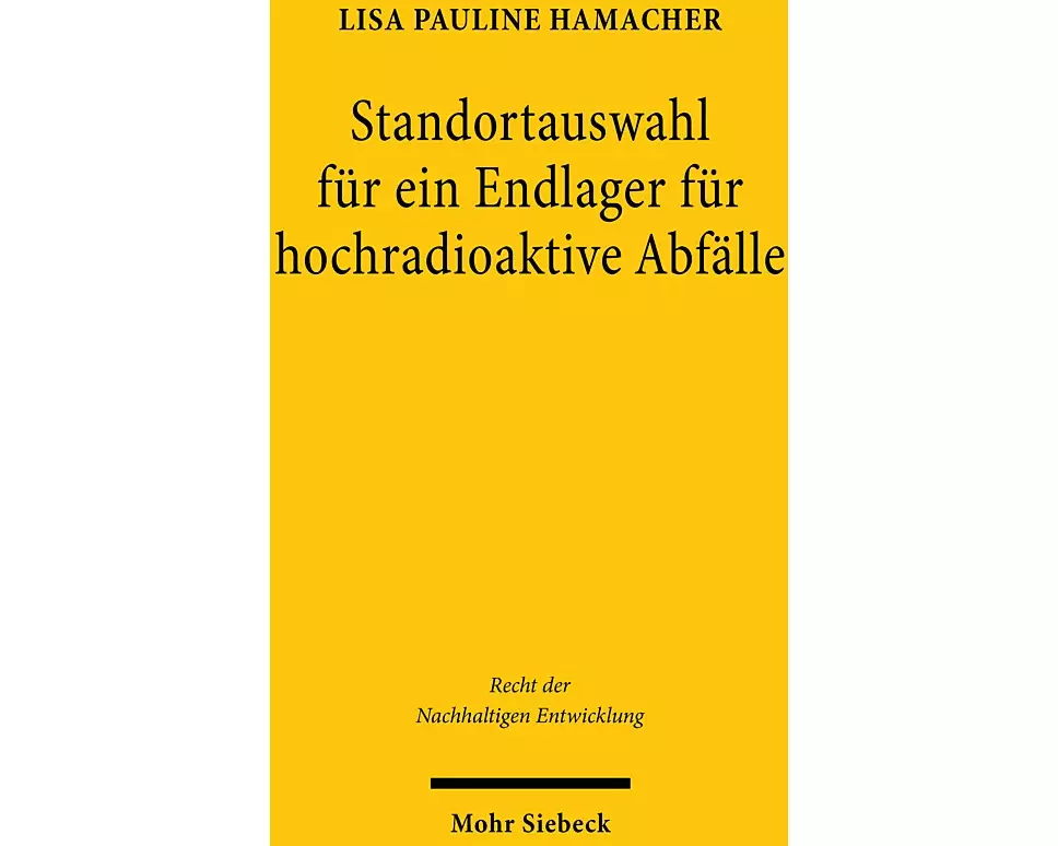 Standortauswahl für ein Endlager für hochradioaktive Abfälle