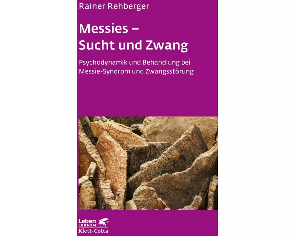 Messies - Sucht und Zwang (Leben Lernen, Bd. 206)