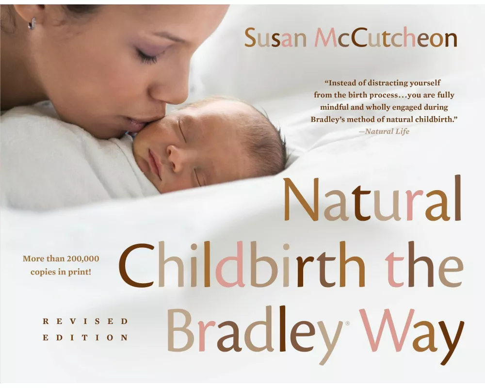 Natural Childbirth the Bradley Way