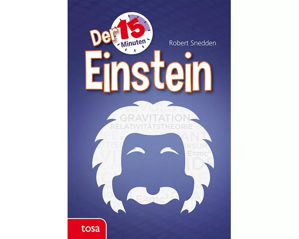 Der 15-Minuten Einstein