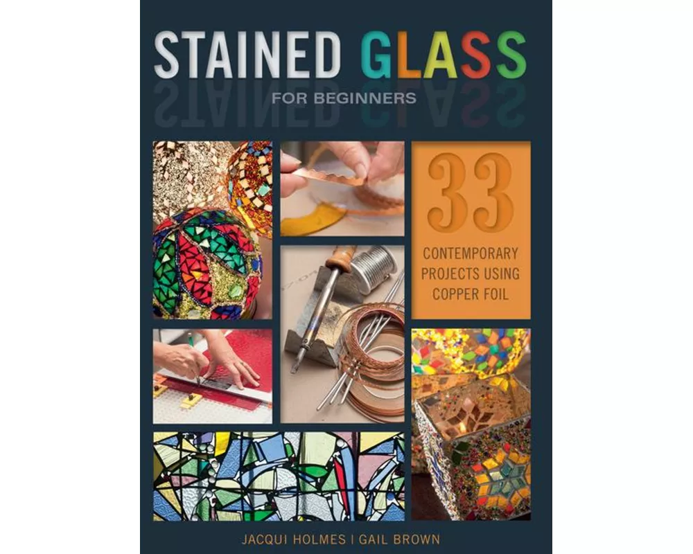 Stained Glass for Beginners