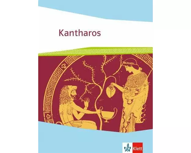 Kantharos. Schülerbuch. Ausgabe ab 2018