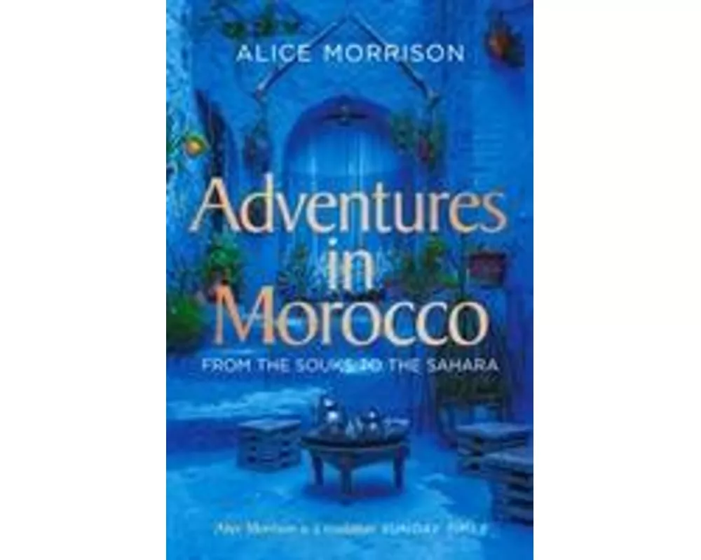 Adventures in Morocco