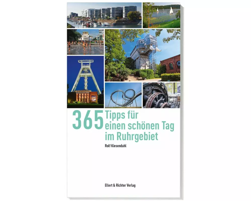 365 Tipps für einen schönen Tag im Ruhrgebiet
