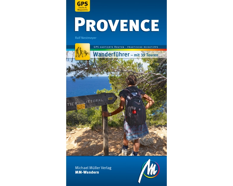 Provence MM-Wandern Wanderführer Michael Müller Verlag