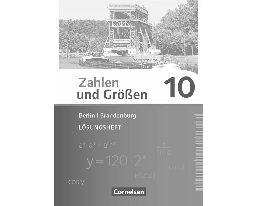 Zahlen und Größen, Berlin und Brandenburg, 10. Schuljahr, Lösungen zum Schülerbuch