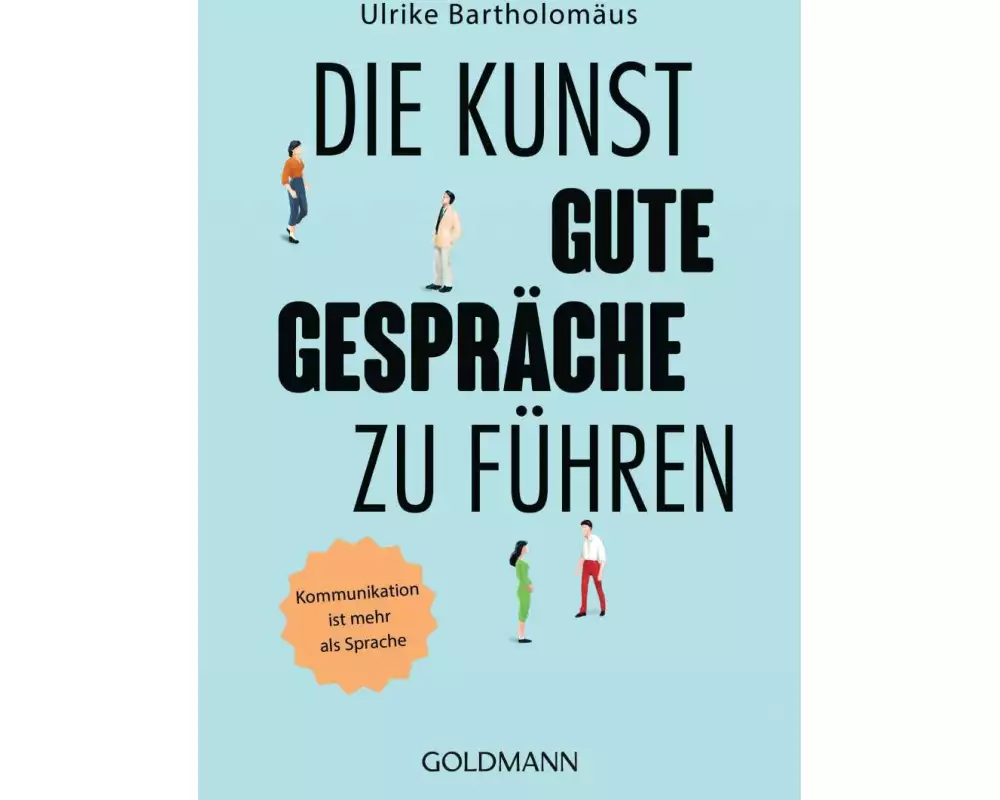 Die Kunst, gute Gespräche zu führen