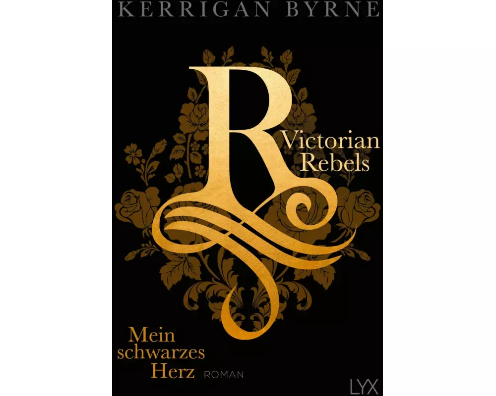 Victorian Rebels - Mein schwarzes Herz