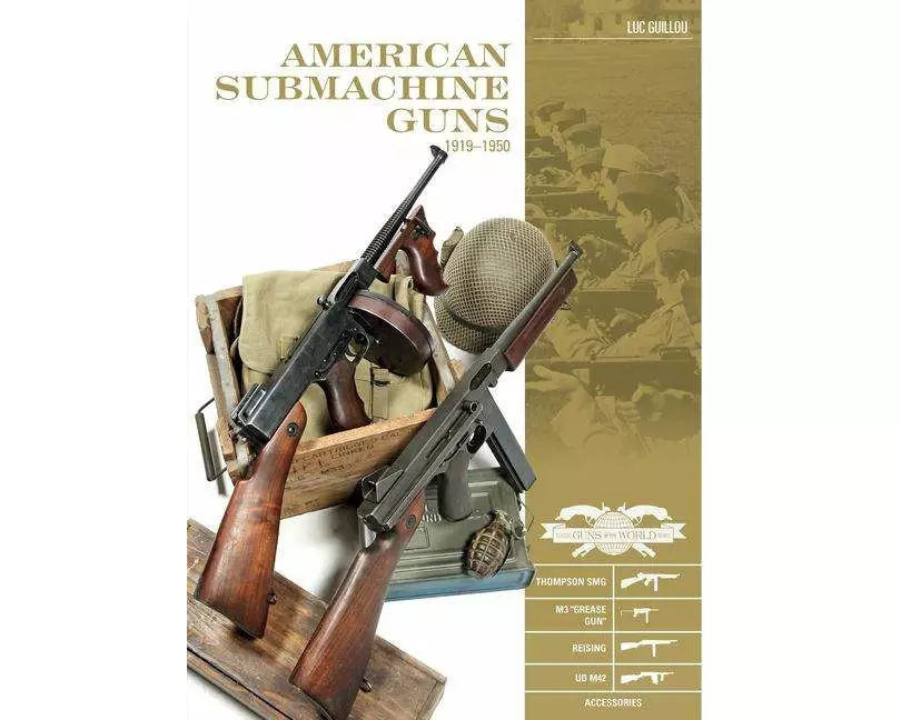 American Submachine Guns, 1919–1950