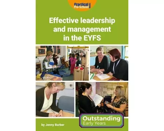 Effective Leadership and Management in the EYFS