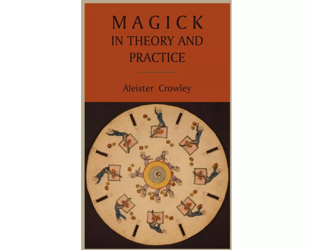 Magick in Theory and Practice