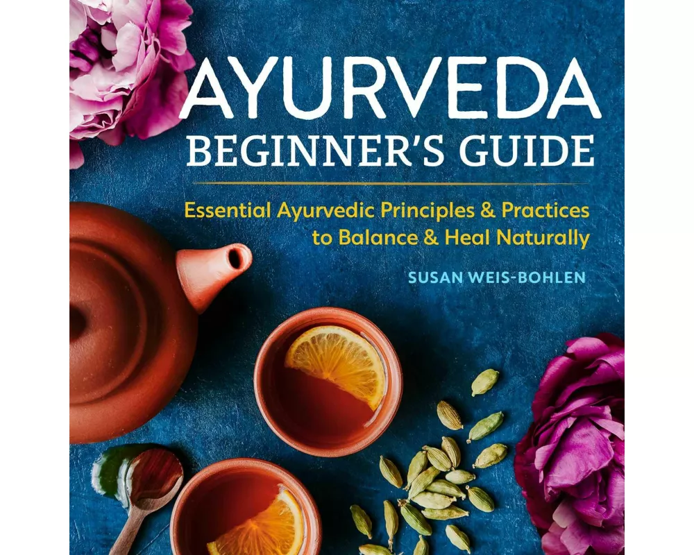Ayurveda Beginner's Guide