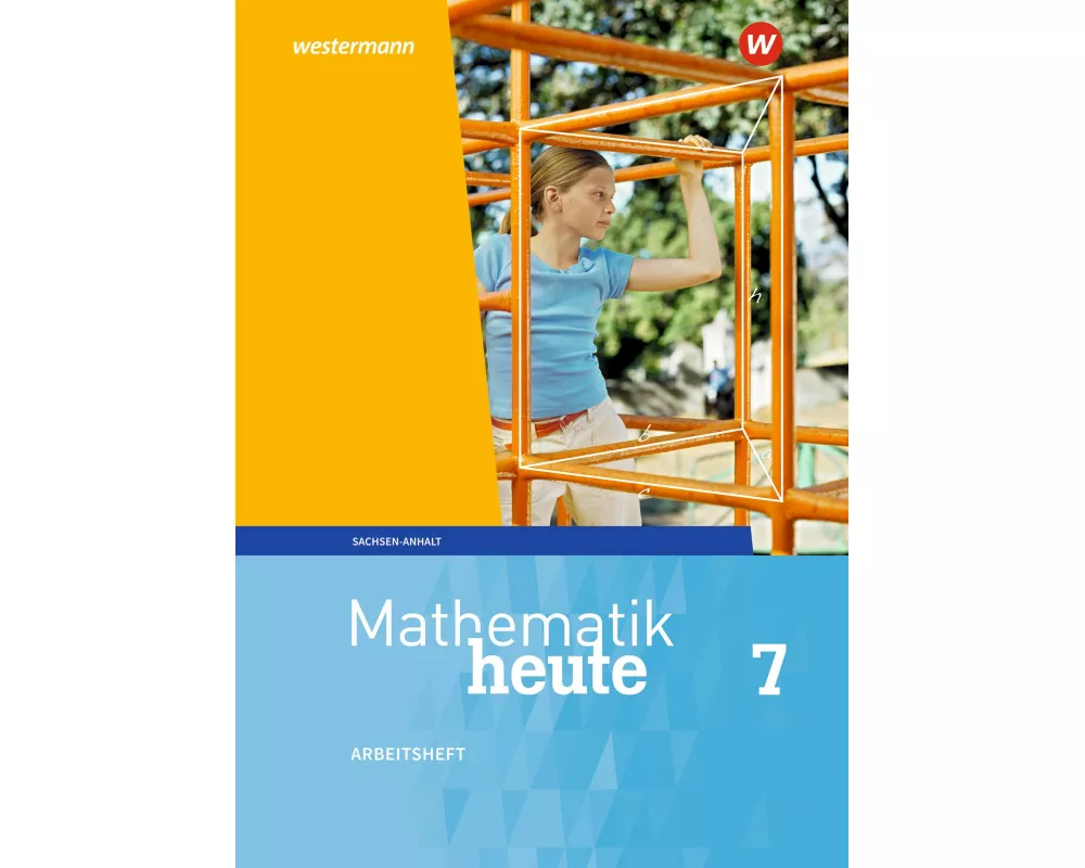 Mathematik heute - Ausgabe 2018 für Sachsen-Anhalt
