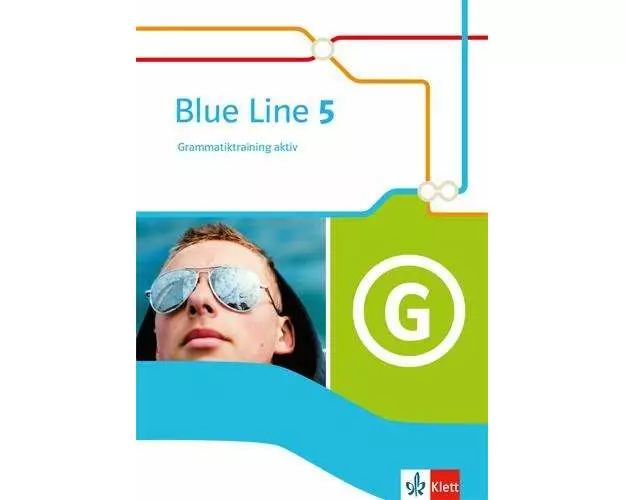 Blue Line 5. Grammatiktraining aktiv Klasse 9