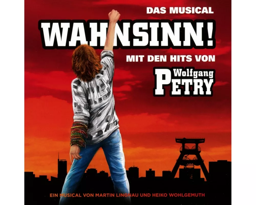 Wahnsinn! Das Musical mit den Hits von Wolfgang Pe