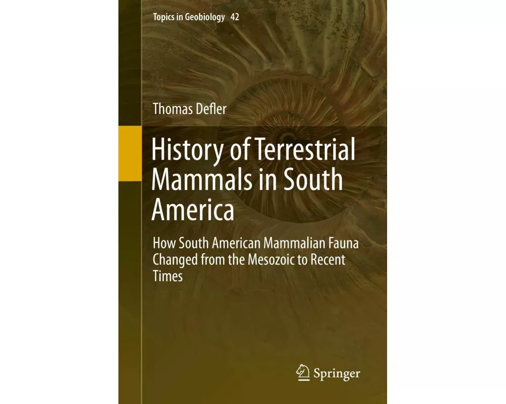 History of Terrestrial Mammals in South America