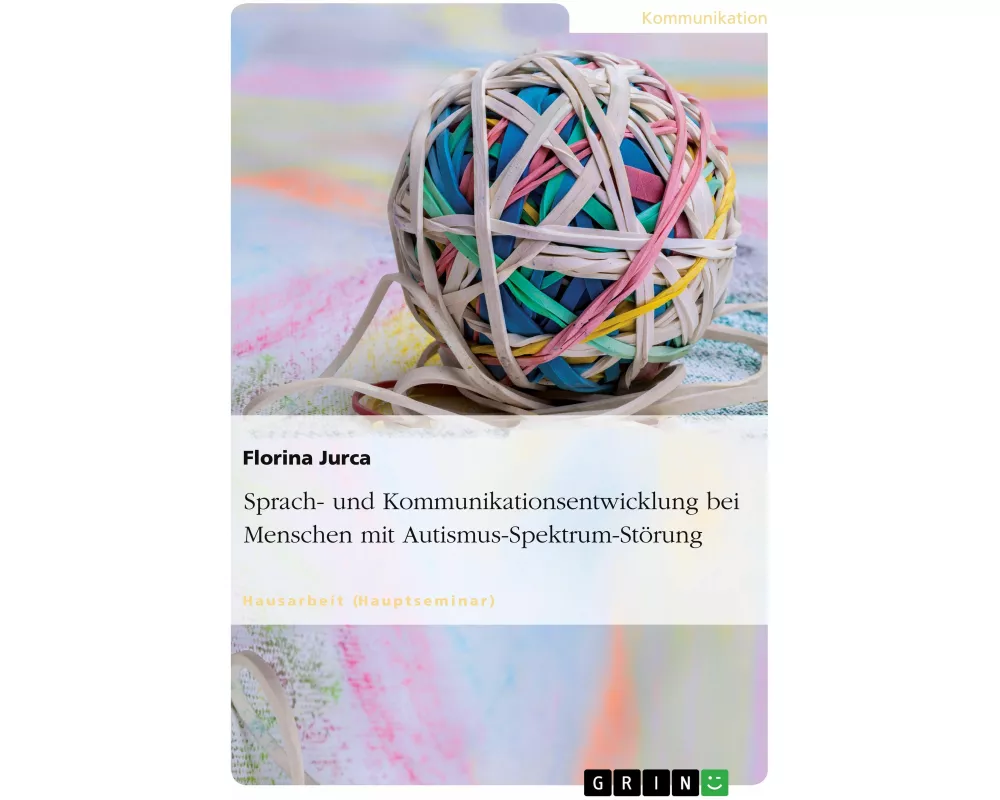 Sprach- und Kommunikationsentwicklung bei Menschen mit Autismus-Spektrum-Störung