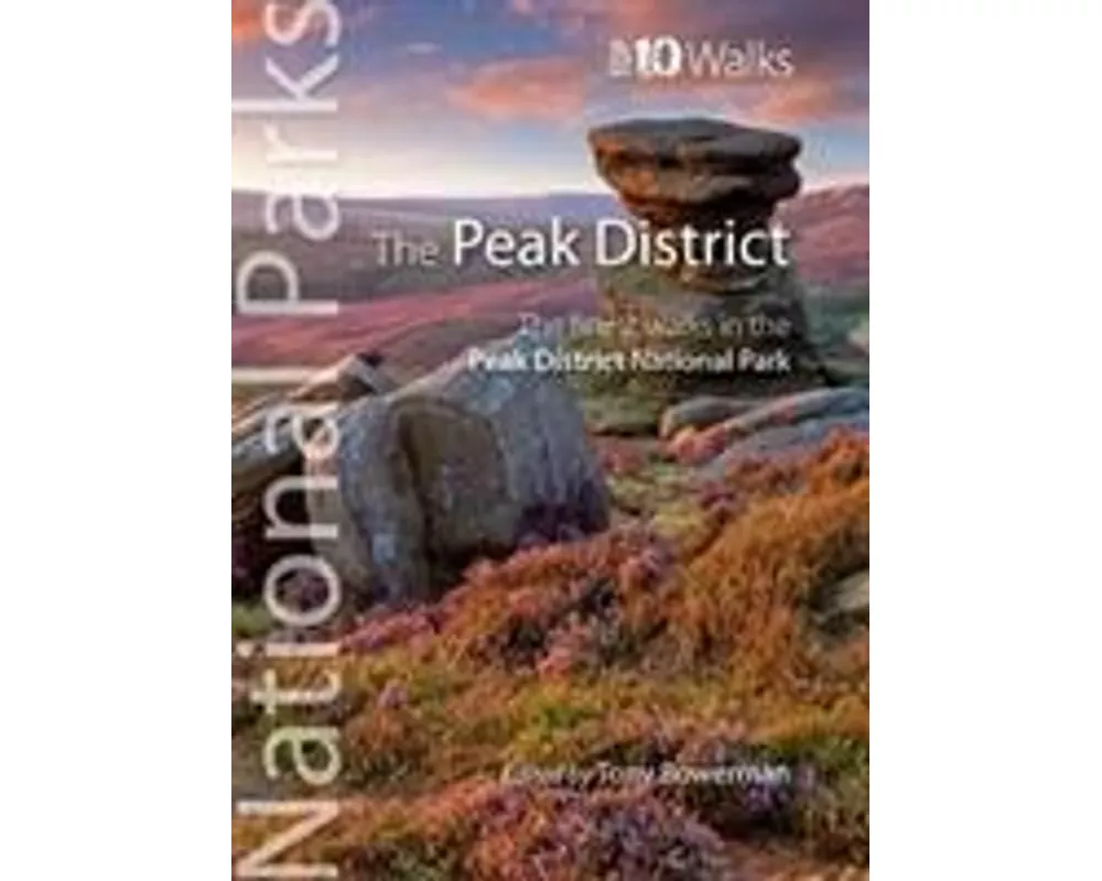 Peak District (Top 10 walks)