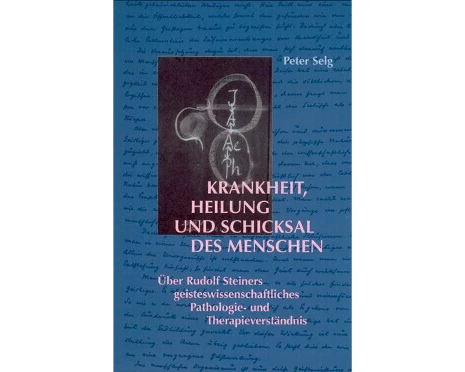 Krankheit, Heilung und Schicksal des Menschen