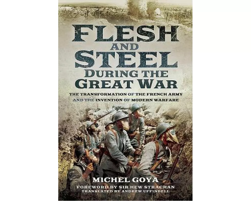 Flesh and Steel during the Great War