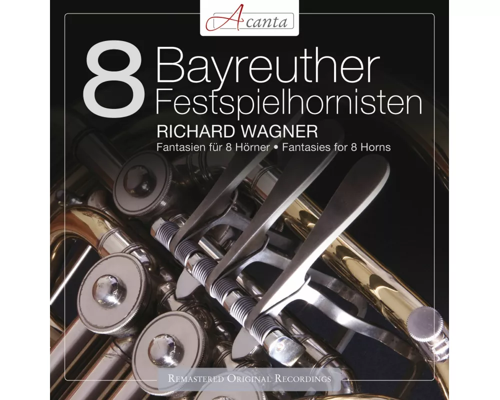 Wagner: Fantasien für 8 Hörner