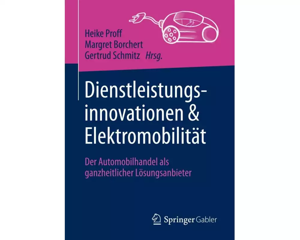 Dienstleistungsinnovationen und Elektromobilität