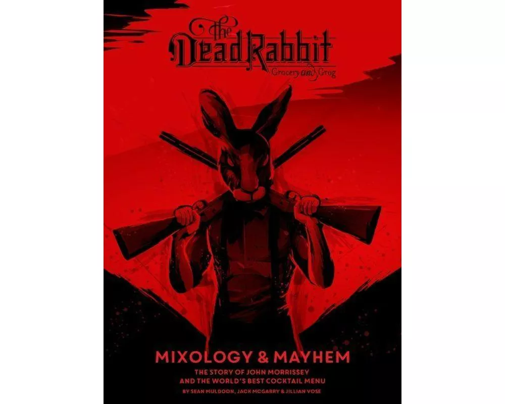 The Dead Rabbit Mixology & Mayhem