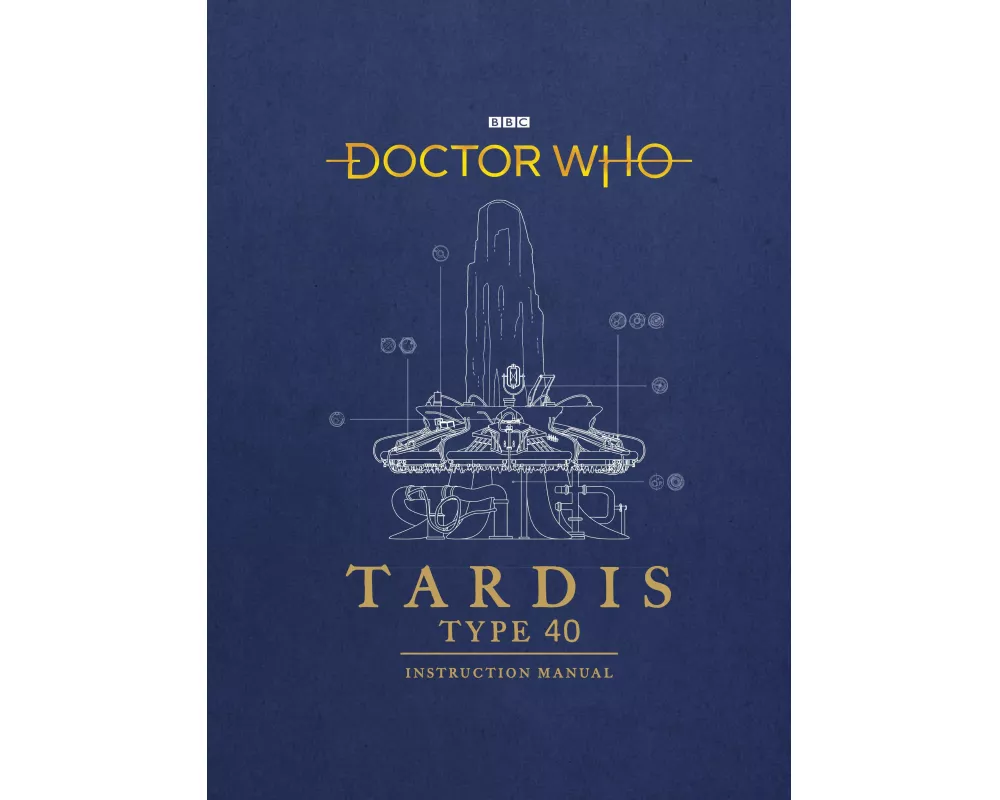 Doctor Who: TARDIS Type 40 Instruction Manual
