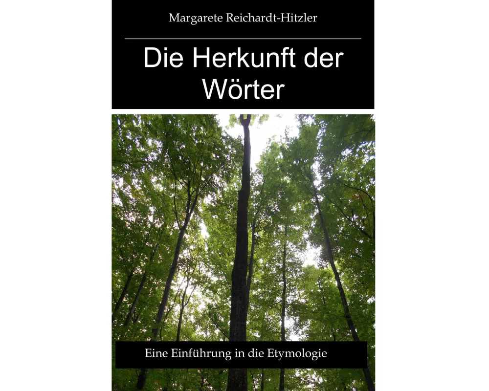 Die Herkunft der Wörter