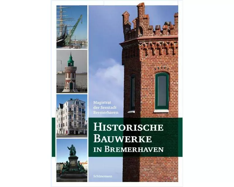 Historische Bauwerke in Bremerhaven