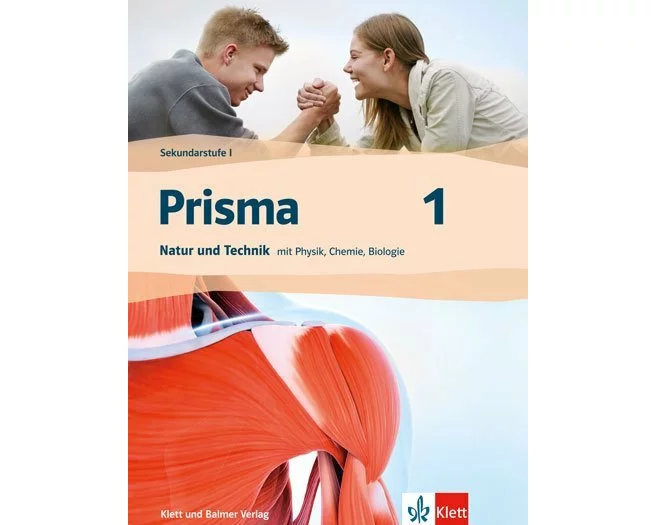 Prisma 1 / Prisma 1, Natur und Technik mit Physik, Chemie, Biologie
