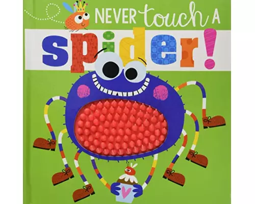 Never Touch A Spider!