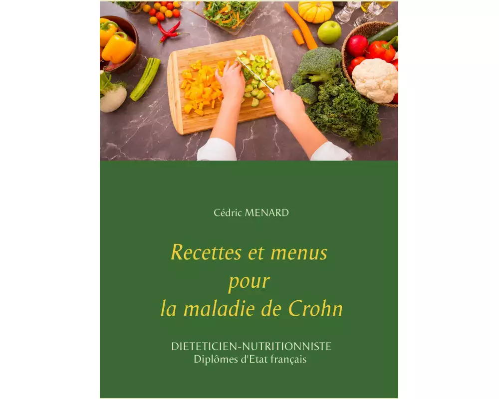 Recettes et menus pour la maladie de Crohn