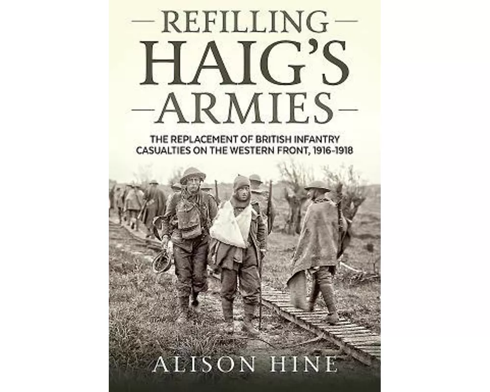 Refilling Haig’s Armies