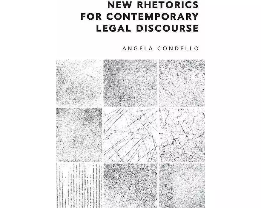 New Rhetorics for Contemporary Legal Discourse