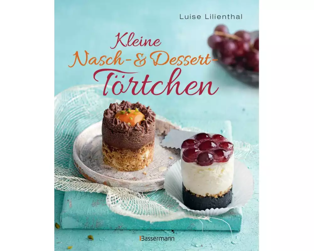 Kleine Nasch- und Desserttörtchen