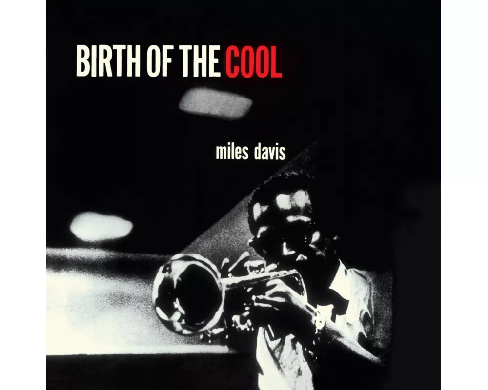 Birth Of The Cool+12 Bonus Tracks