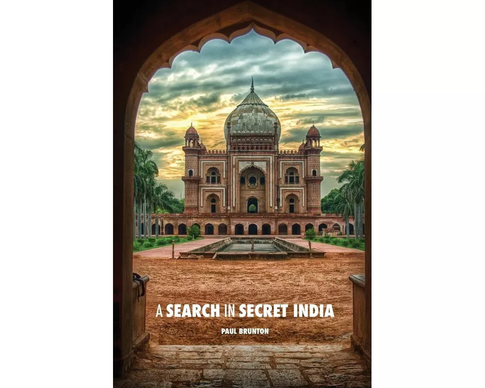 A Search in Secret India