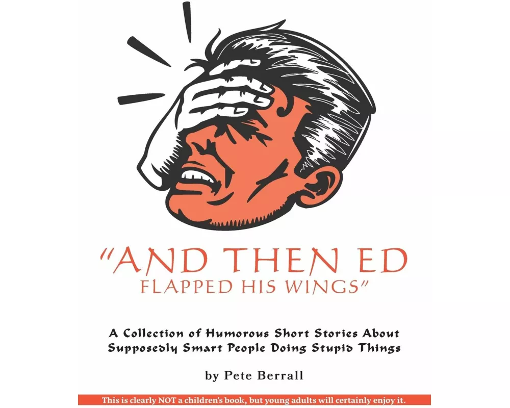 And Then Ed Flapped His Wings