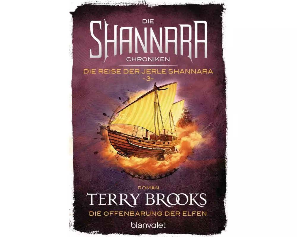 Die Shannara-Chroniken: Die Reise der Jerle Shannara 3 - Die Offenbarung der Elfen