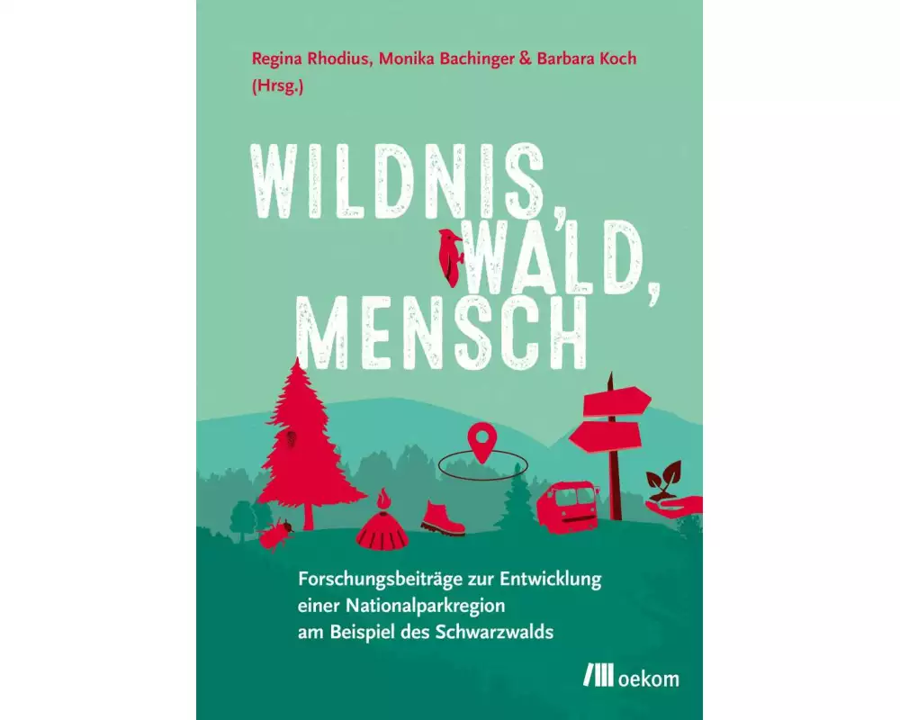 Wildnis, Wald, Mensch