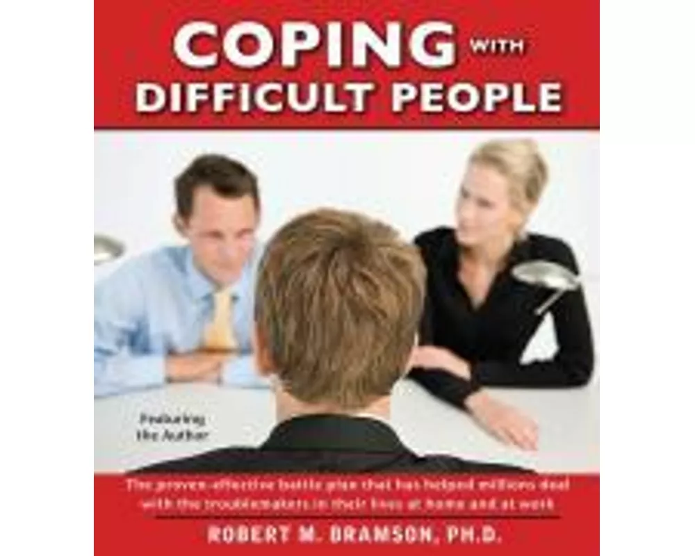 Coping with Difficult People