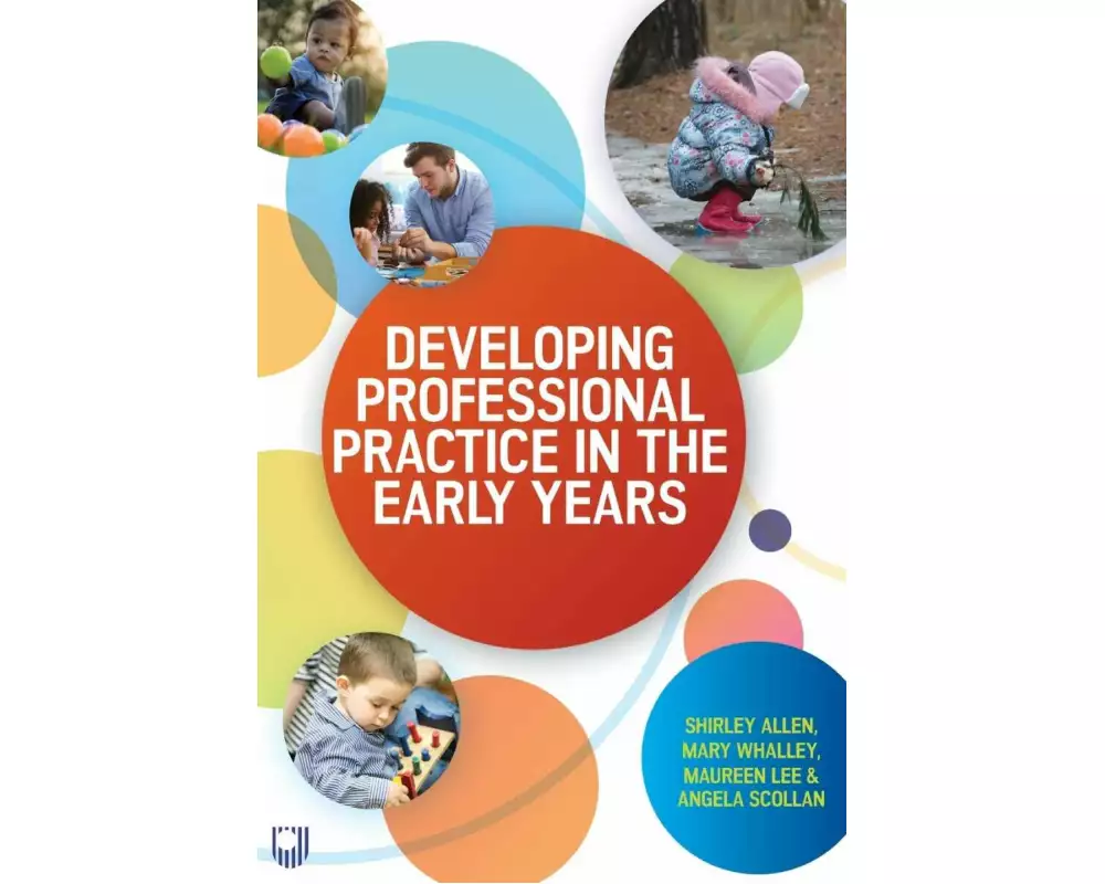 Developing Professional Practice in the Early Years